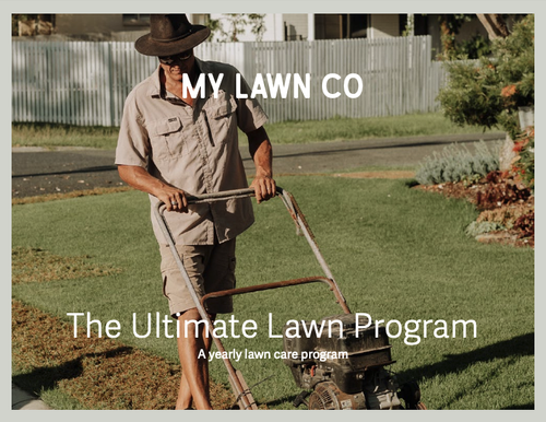 The Ultimate Lawn Program by My Lawn Co